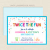 Twice The Fun Joint Birthday Party Invitations