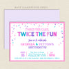 twice the fun double birthday invitation for two girls, printable digital file in pink and teal